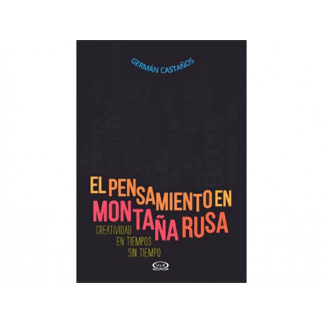 El Pensamiento en Montaña Rusa - Envío Gratuito