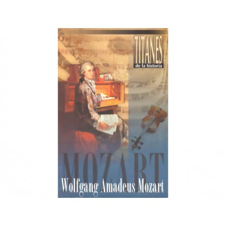 Wolfgang Amadeus Mozart - Envío Gratuito