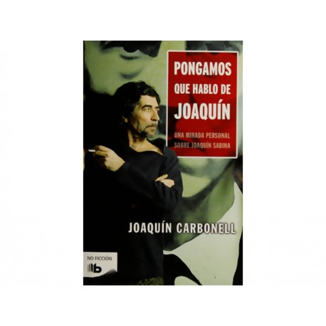 PONGAMOS QUE HABLO DE JOAQUIN - Envío Gratuito