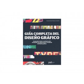 Guía Completa del Diseño Gráfico - Envío Gratuito