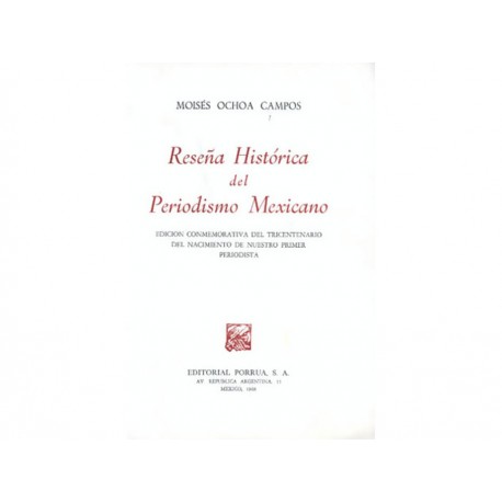 Reseña Histórica del Periodismo Mexicano - Envío Gratuito