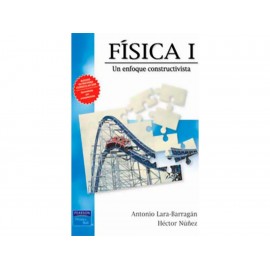 Física 1 Un Enfoque Constructivista - Envío Gratuito