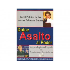 Dulce Asalto al Poder - Envío Gratuito