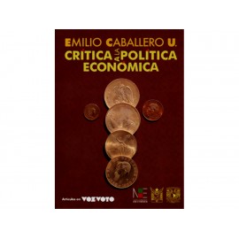 Critica A la Política Económica - Envío Gratuito