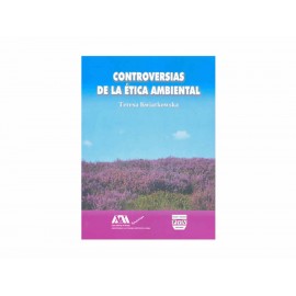 Controversias de la Ética Ambiental - Envío Gratuito