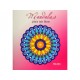 Mandalas para Ser Libre - Envío Gratuito