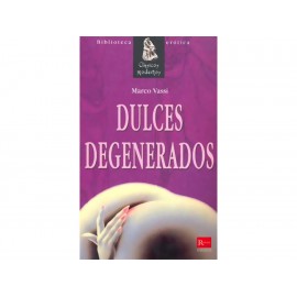 Dulces Degenerados - Envío Gratuito