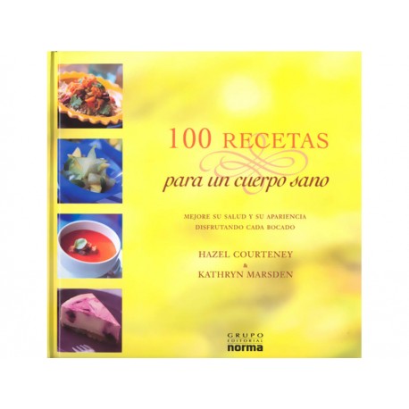 100 Recetas para un Cuerpo Sano - Envío Gratuito