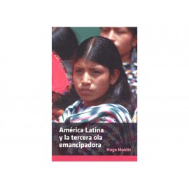 América Latina Y La Tercera Ola Emancipadora - Envío Gratuito