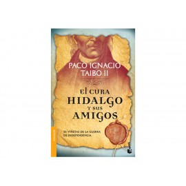 El Cura Hidalgo Y Sus Amigos - Envío Gratuito
