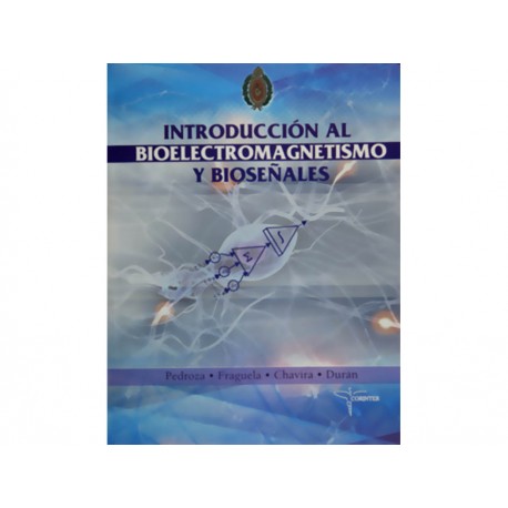 Introducción al Bioelectromagnetisco y Bioseñales - Envío Gratuito