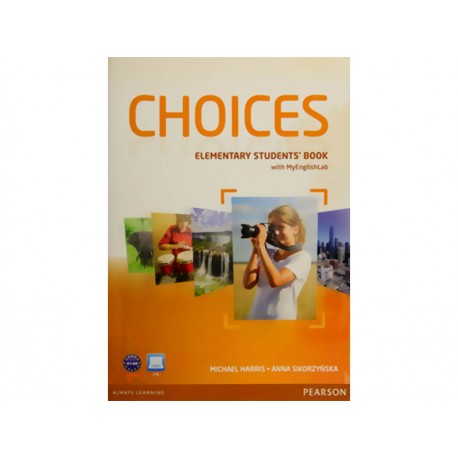 Choices Elementary Student's Book with Myenglishlab - Envío Gratuito