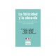 La Felicidad Y Lo Absurdo - Envío Gratuito