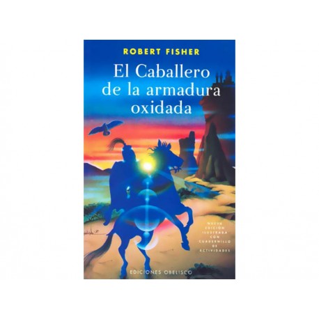 El Caballero de la Armadura Oxidada - Envío Gratuito