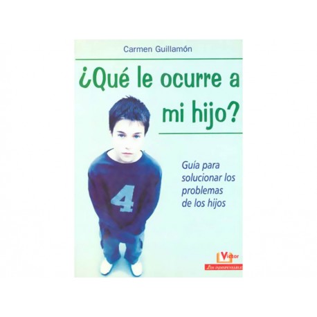Que le Ocurre a Mi Hijo - Envío Gratuito