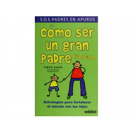 Cómo Ser un Gran Padre Divorciado - Envío Gratuito