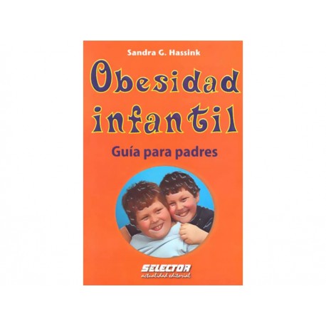 Obesidad Infantil Guía para Padres - Envío Gratuito