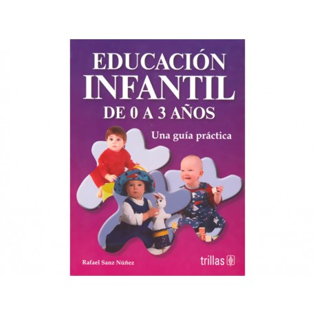 Educación Infantil de 0 a 3 Años - Envío Gratuito