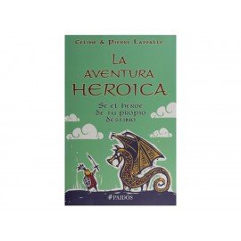 La Aventura Heroica - Envío Gratuito