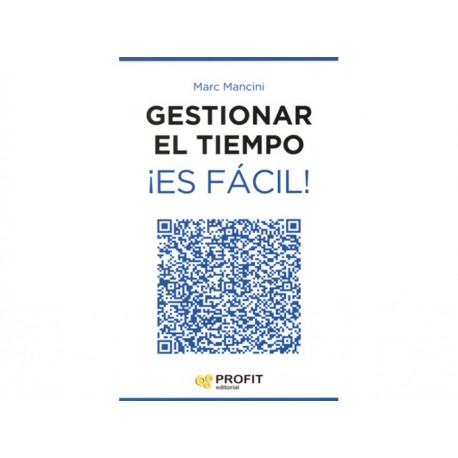 Gestionar el Tiempo Es Fácil - Envío Gratuito