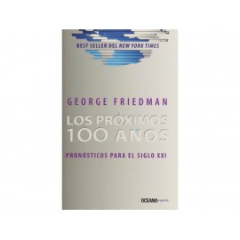 Los Próximos 100 Años Pronósticos para el Siglo XXI - Envío Gratuito