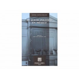 El Juicio Político en México - Envío Gratuito